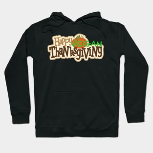 Happy vegan thanksgiving Hoodie